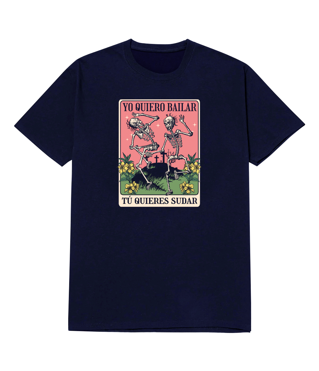 Polera - Yo quiero bailar - Tú quieres sudar