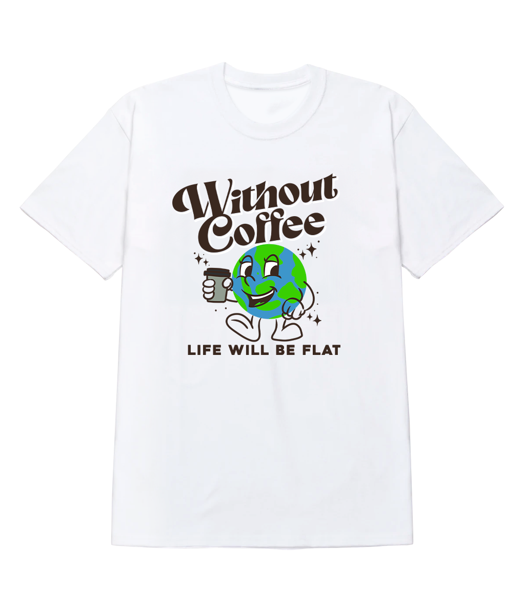 Polera - Sin café la vida se vuelve plana