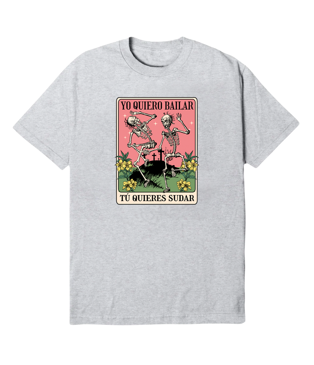 Polera - Yo quiero bailar - Tú quieres sudar