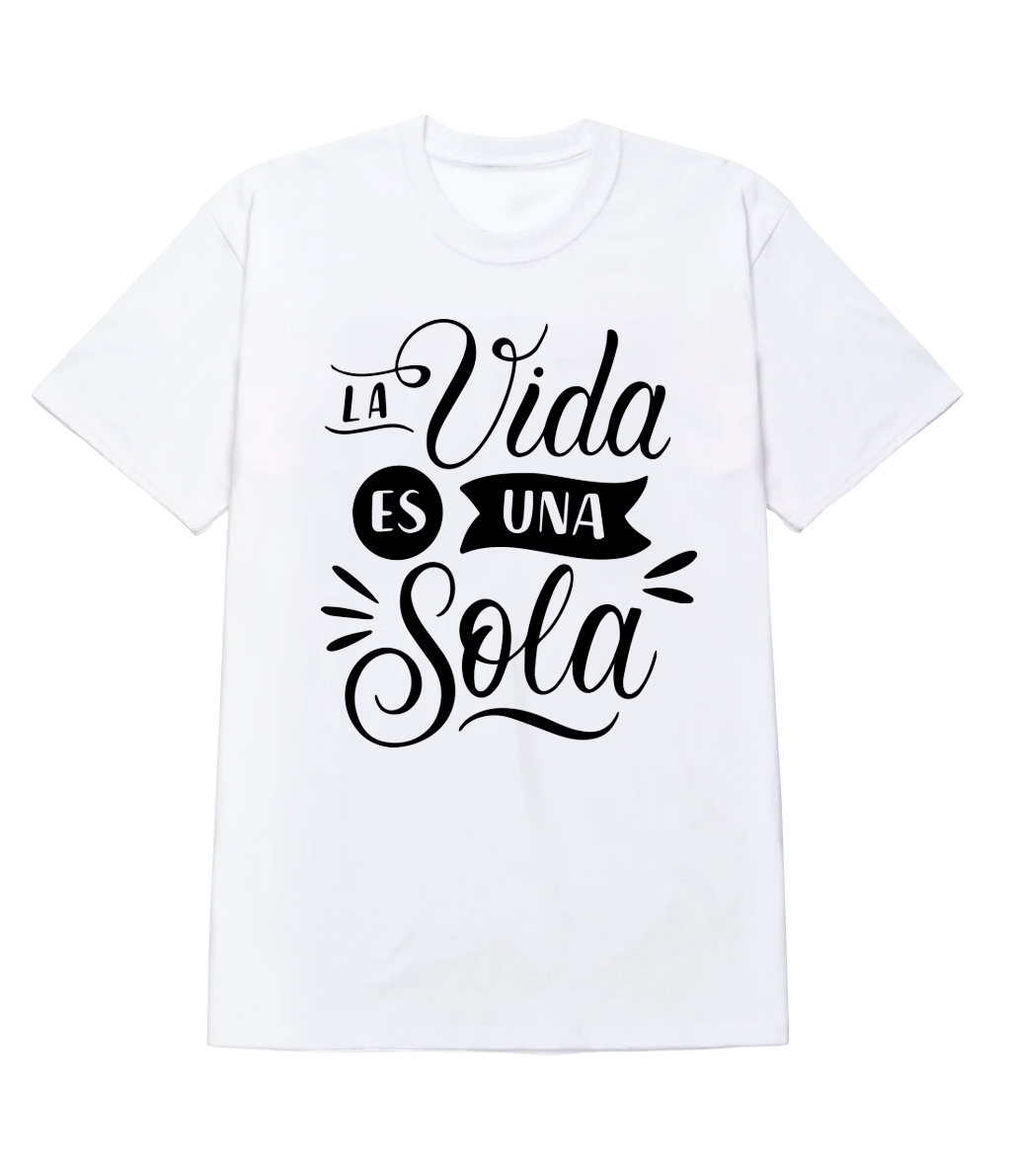 Polera - La vida es una sola