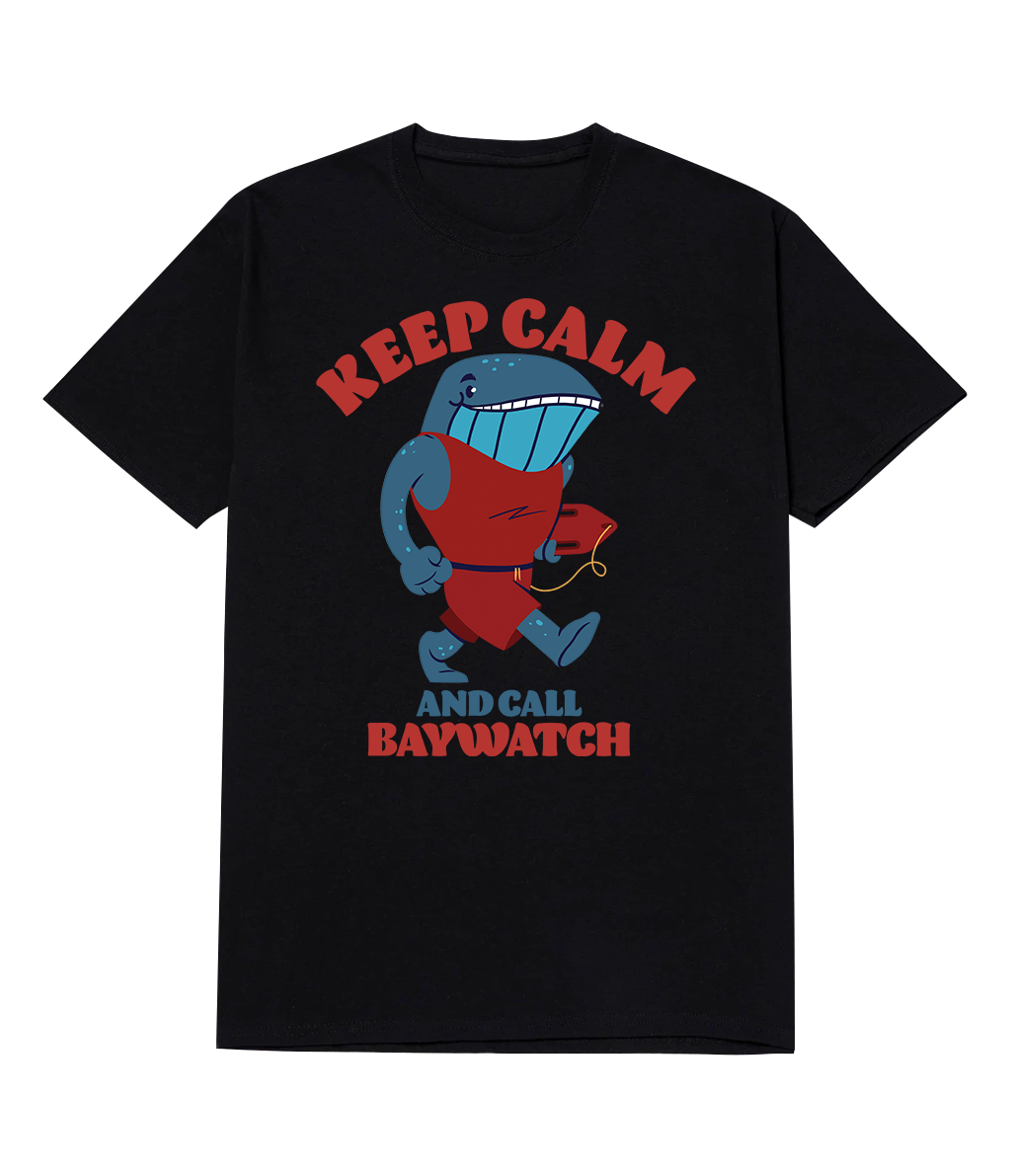 Polera - Keep calm and call baywatch