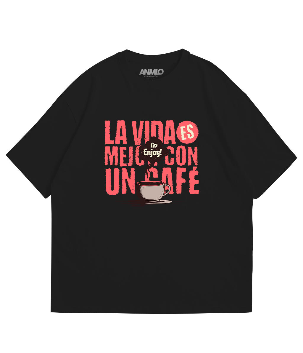 Polera oversize - La vida es mejor con un café